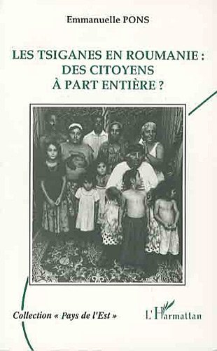 Les Tsiganes en Roumanie : des citoyens à part entière ?