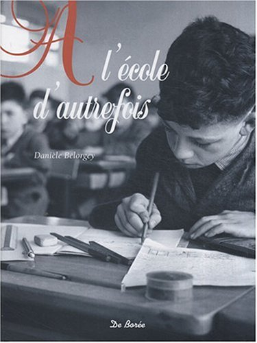 A l'école d'autrefois