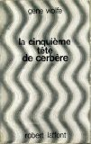 la cinquième tête de cerbère