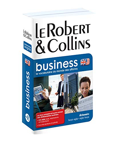 Le Robert & Collins business : dictionnaire français-anglais, anglais-français = French-English, Eng