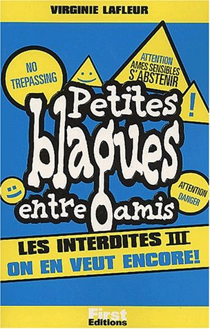 Petites blagues entre amis : les interdites, on en veut encore