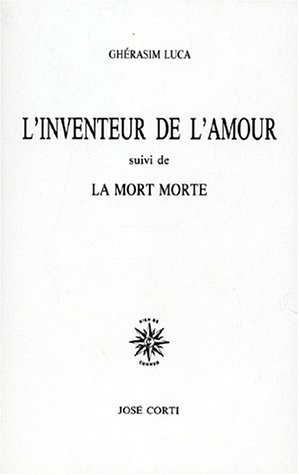 L'inventeur de l'amour. La mort morte