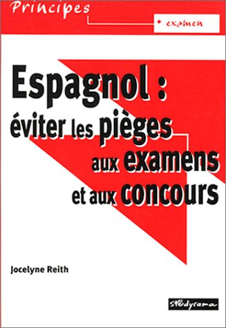 Espagnol : éviter les pièges aux examens et concours