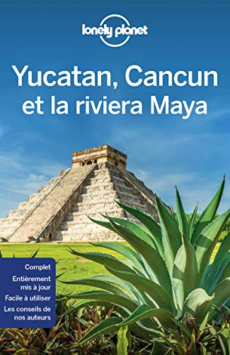 Yucatan, Cancun et Riviera Maya