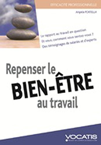 Repenser le bien-être au travail