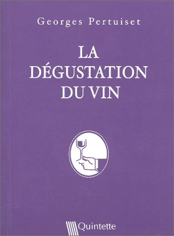 La dégustation du vin