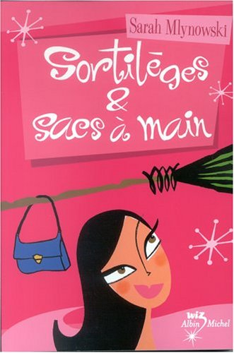 Sortilèges et sacs à main