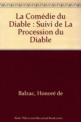 La comédie du diable. La procession du diable