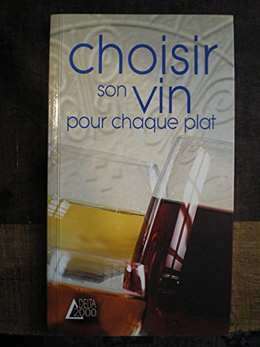 Choisir son vin pour chaque plat