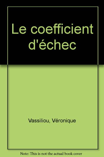 Le coefficient d'échec : pièce-enquête