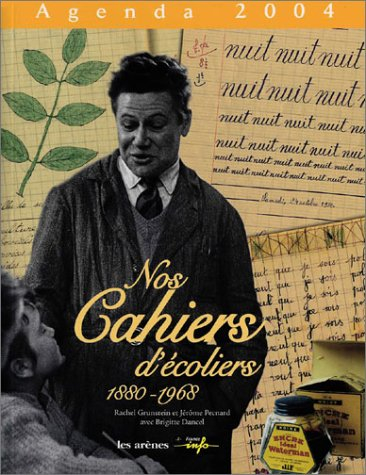 agenda 2004 : nos cahiers d'écoliers, 1880-1968
