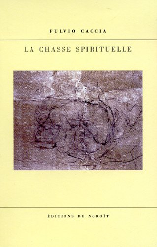 La chasse spirituelle : poème