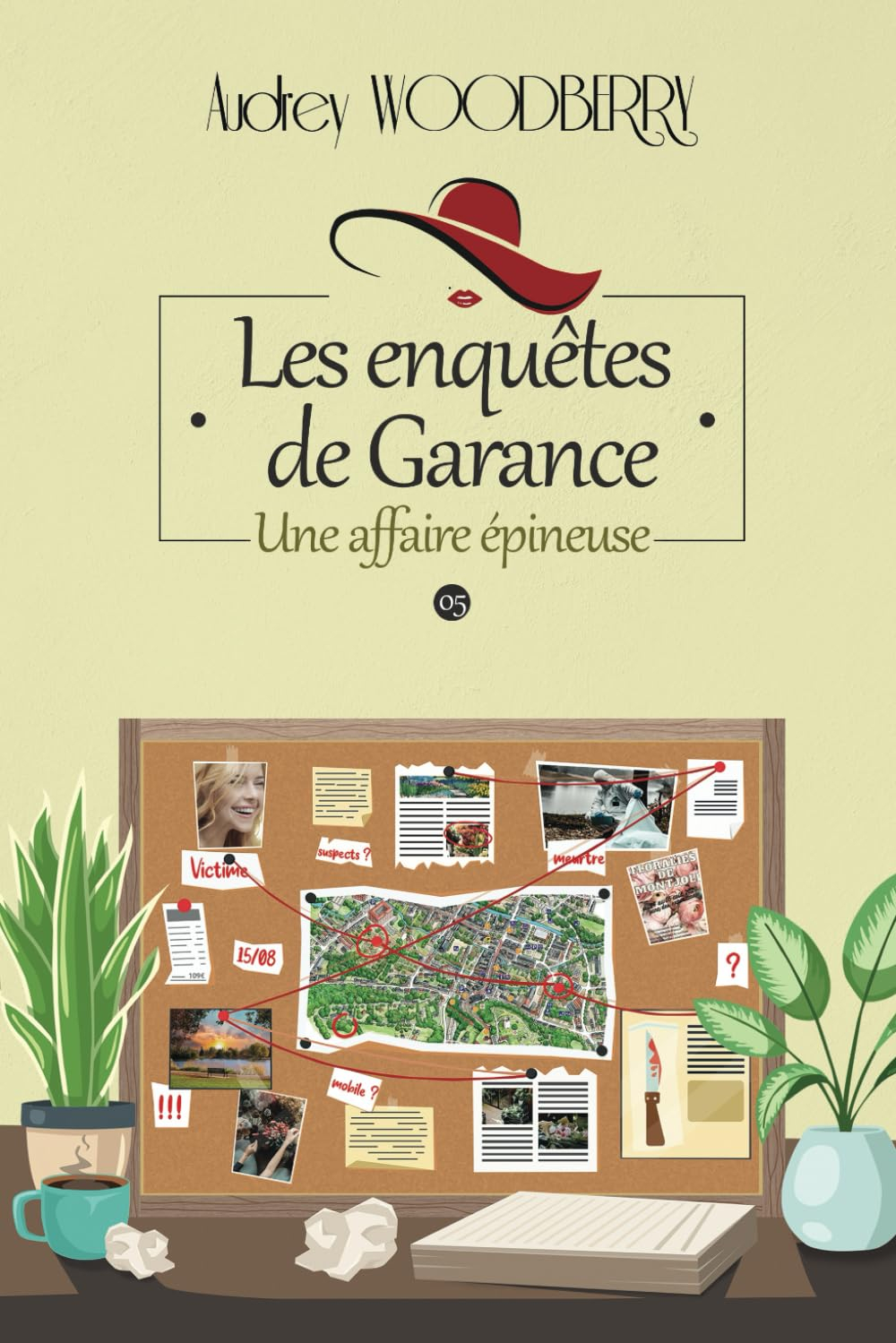 Une affaire épineuse: Un cosy mystery piquant (Les enquêtes de Garance T5)