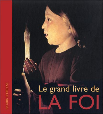 Le grand livre de la foi