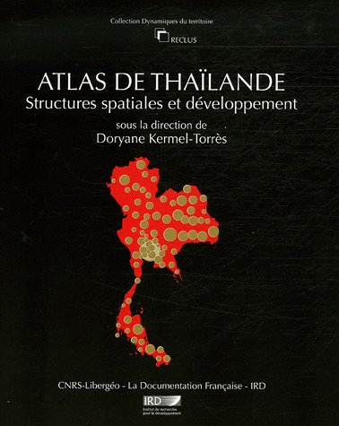 Atlas de Thaïlande : structures spatiales et développement