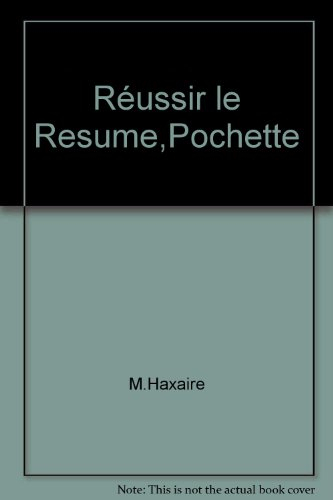 Réussir le résumé