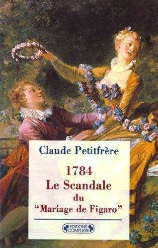 le scandale du : prélude à la révolution française ?, 1784