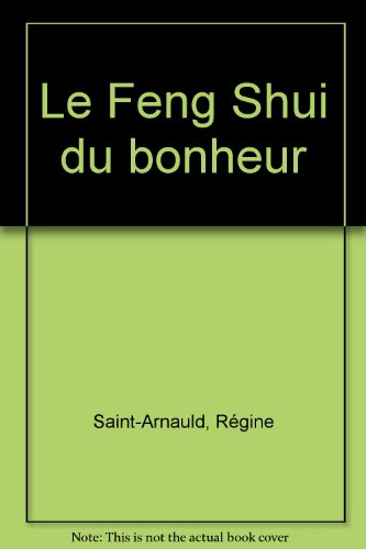 les portes du bonheurs du feng-chouei