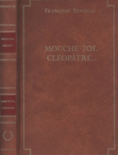 mouche-toi, cléopâtre