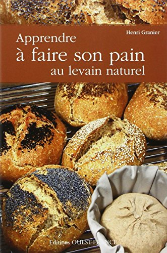 Apprendre à faire son pain au levain naturel