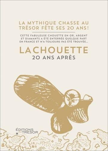 la chouette 20 ans après