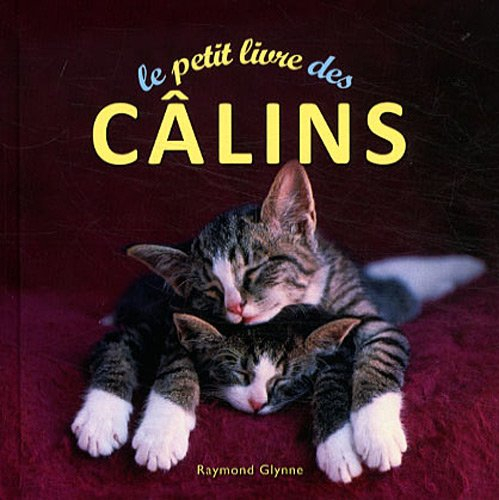 Le petit livre des câlins