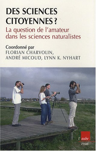 Des sciences citoyennes ? : la question de l'amateur dans les sciences naturalistes