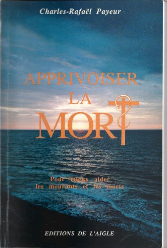apprivoiser la mort