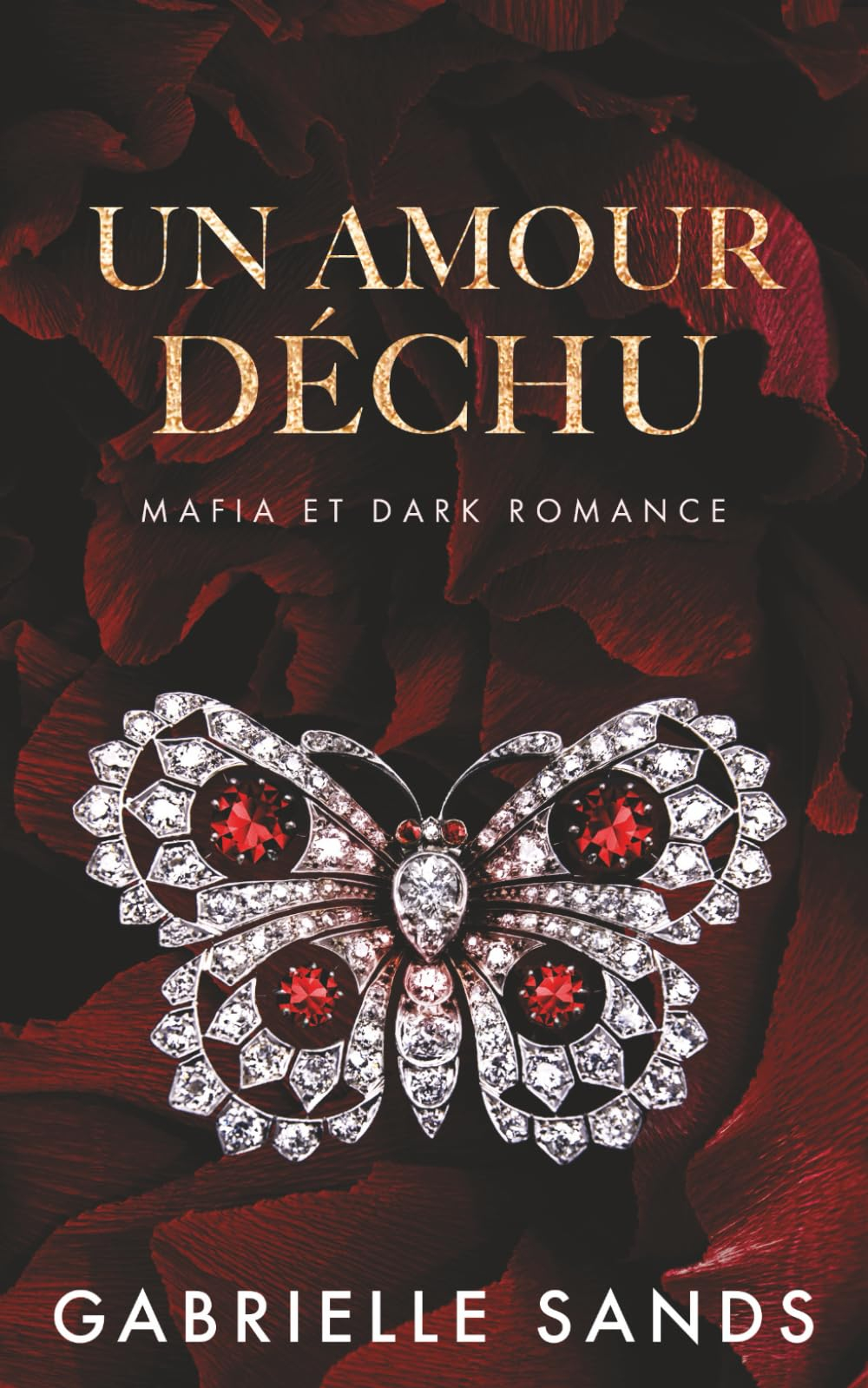 Un amour déchu: Mafia, mariage arrangé et dark romance