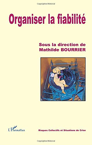 Organiser la fiabilité