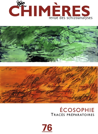 Chimères, n° 76. Ecosophie