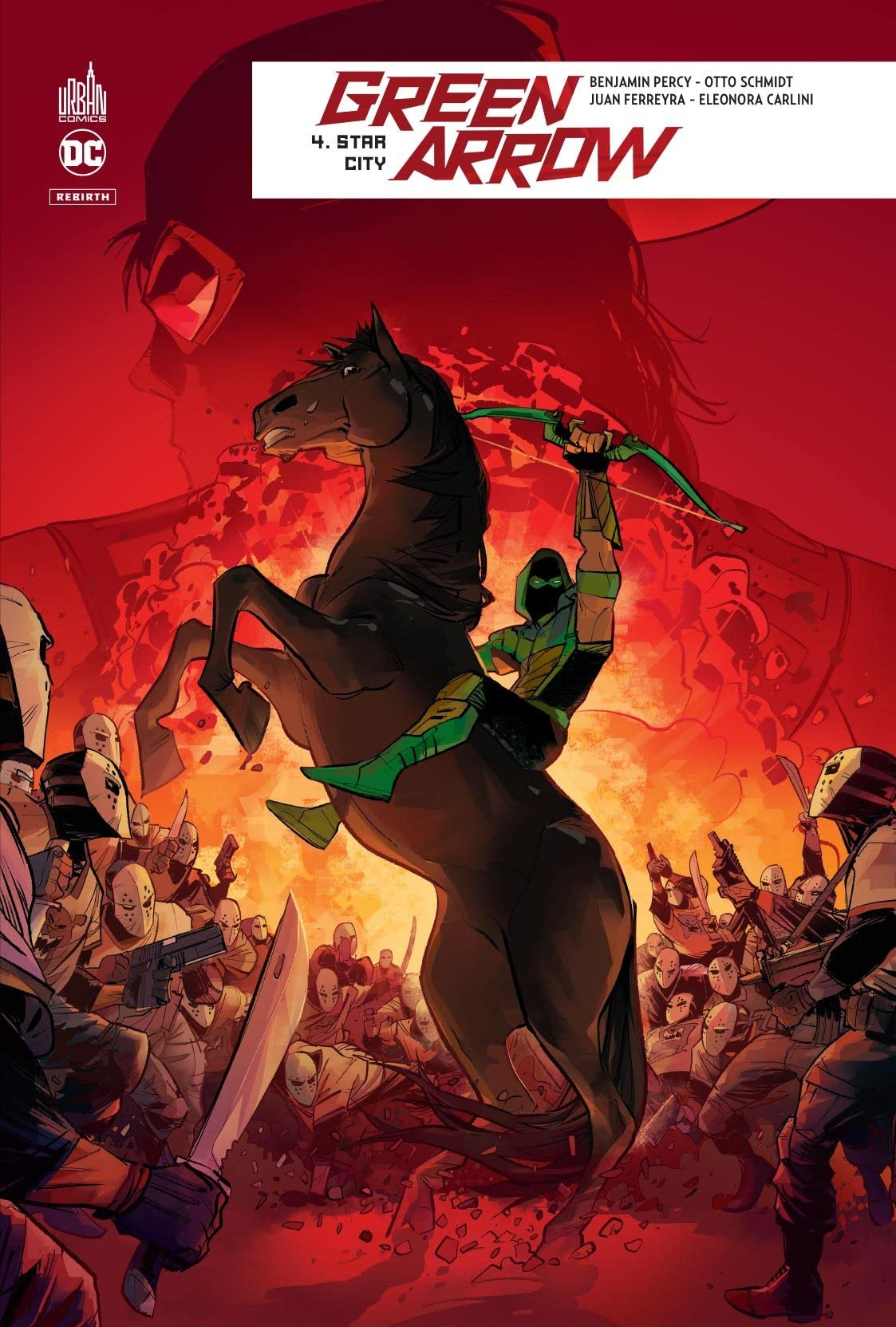 Green Arrow rebirth. Vol. 4. Star City