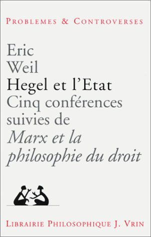 Hegel et l'Etat : cinq conférences