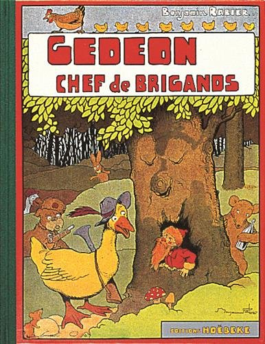 Les aventures de Gédéon. Gédéon chef des brigands