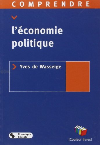 Comprendre l'économie politique