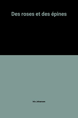 Des roses et des épines
