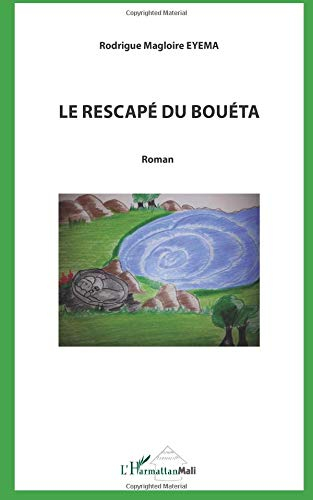 Le rescapé du bouéta