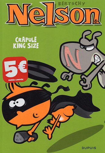 nelson, tome 6 : crapule king size