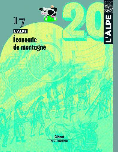Alpe (L'), n° 17. Economie de montagne