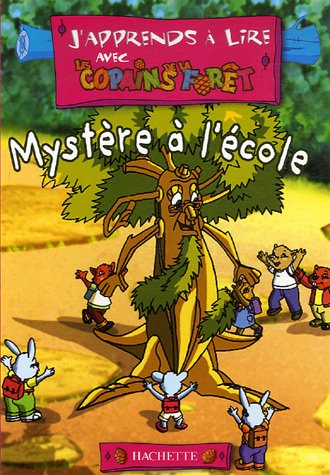 J'apprends à lire avec les copains de la forêt. Vol. 2007. Les vacances du vieux chêne