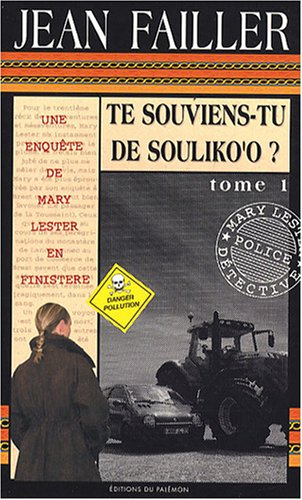 Une enquête de Mary Lester. Vol. 30. Te souviens-tu de Souliko'o ? : tome 1