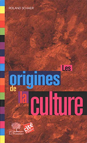 Les origines de la culture
