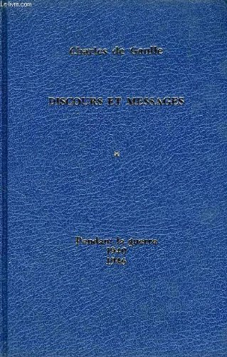 discours et messages, i, pendant la guerre, juin 1949 - janvier 1946