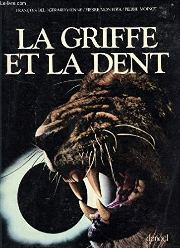 la griffe et la dent