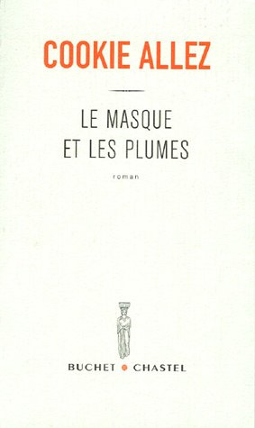 Le masque et les plumes