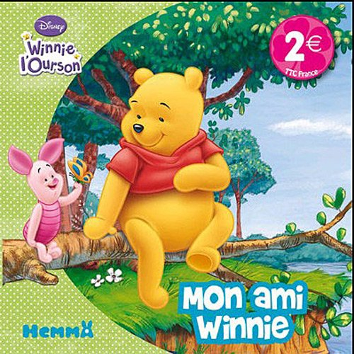 Winnie l'Ourson : mon ami Winnie