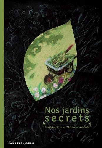 Nos jardins secrets