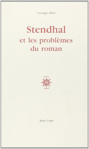 stendhal et les problèmes du roman