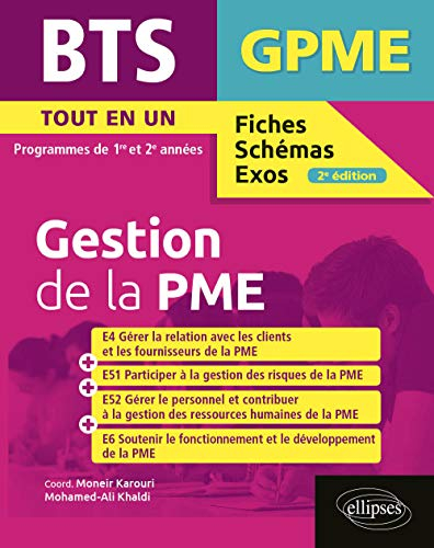 BTS gestion de la PME : tout en un, programmes de 1re et 2e années