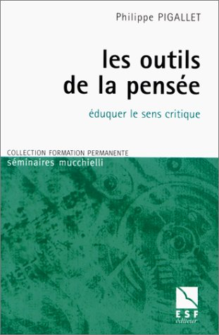 Les outils de la pensée : éduquer le sens critique